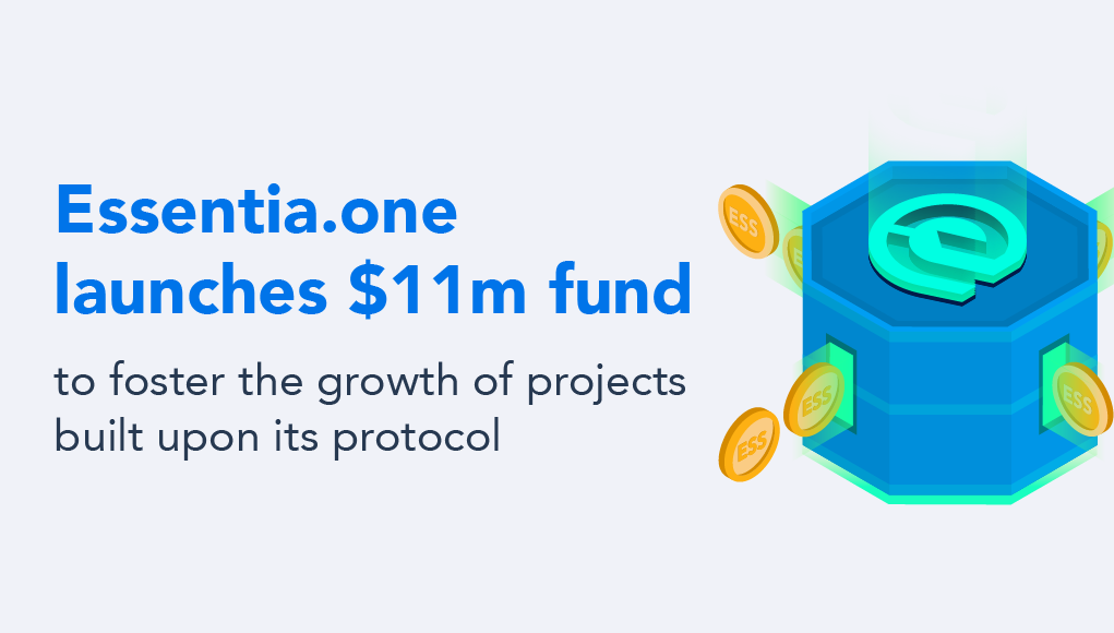 Essentia.one Earmarks $11m to Foster Development of Projects Based on Its Protocol